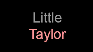 Little Taylor